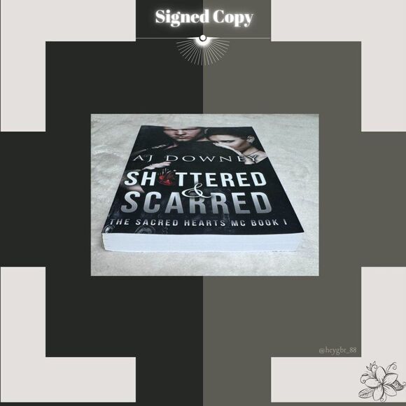 SIGNED Paperback "Shattered & Scarred" by AJ DOWNEY The Sacred Hearts MC Book 1 - Picture 6 of 6